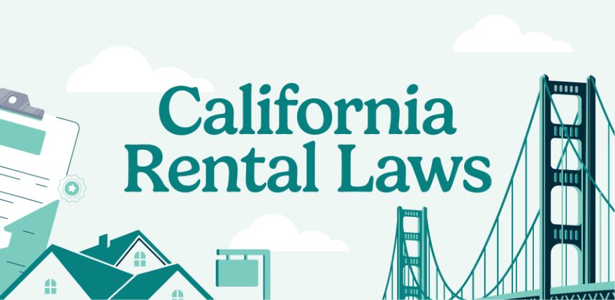 California Landlord-Tenant Rental Laws & Rights 2024