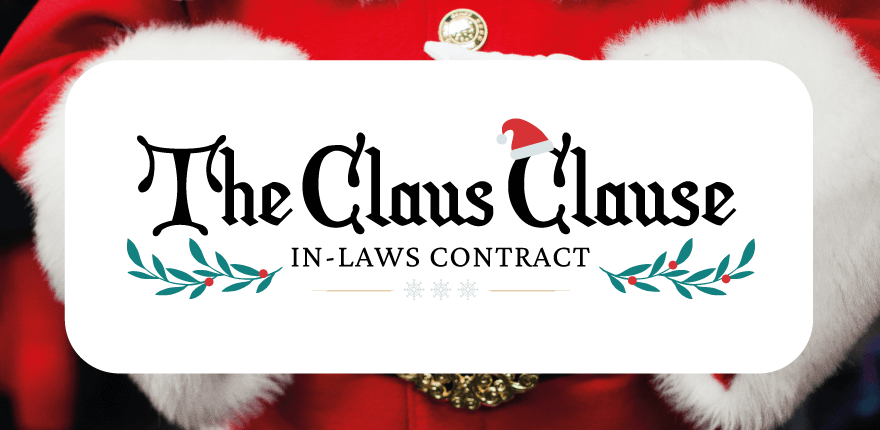 The “Claus Clause” In-Laws Agreement