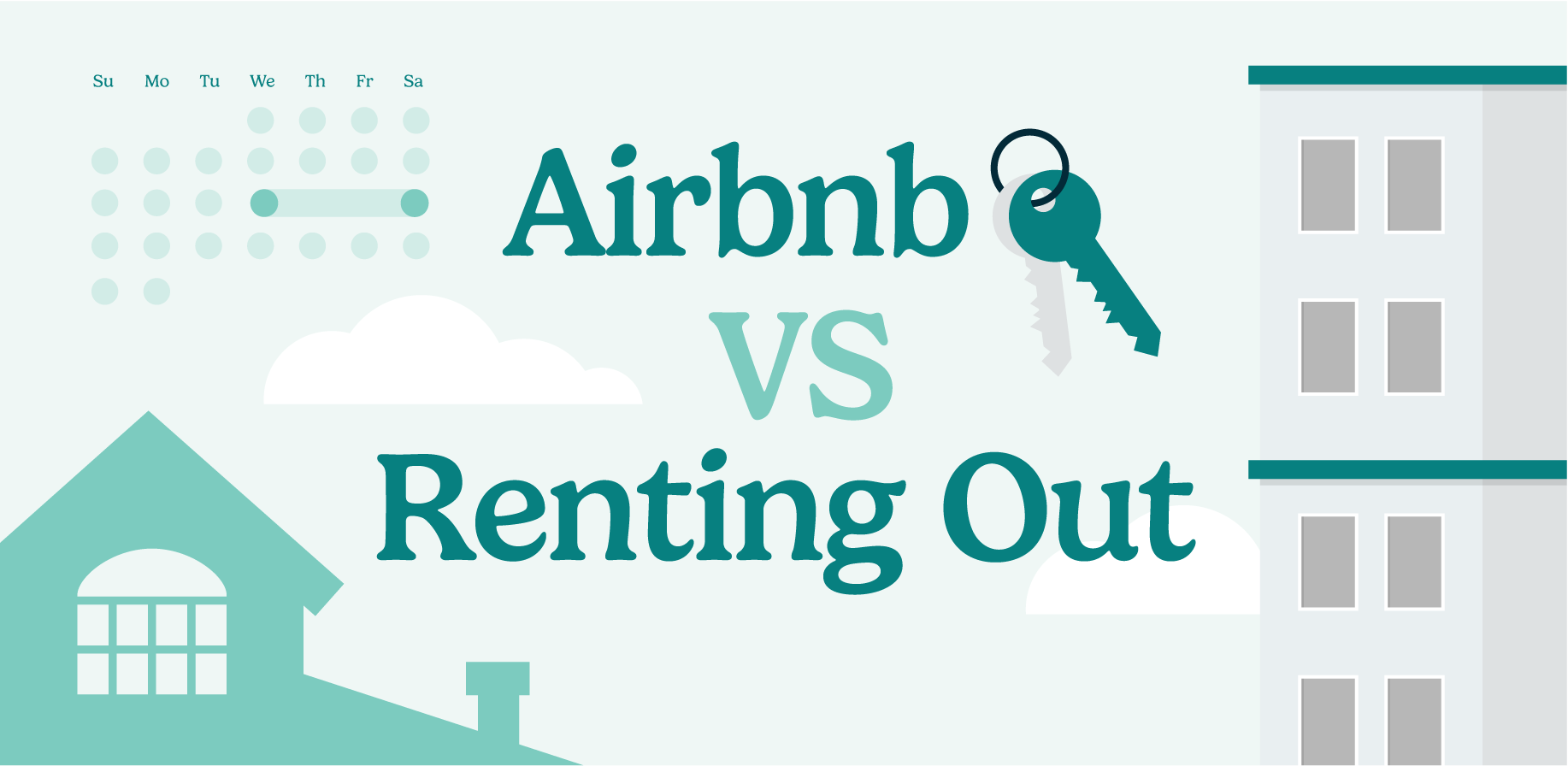 Airbnb vs Renting Out: Making the Right Investment Choice